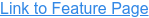 Link to Feature Page