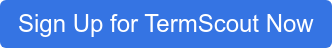 Sign Up for TermScout Now