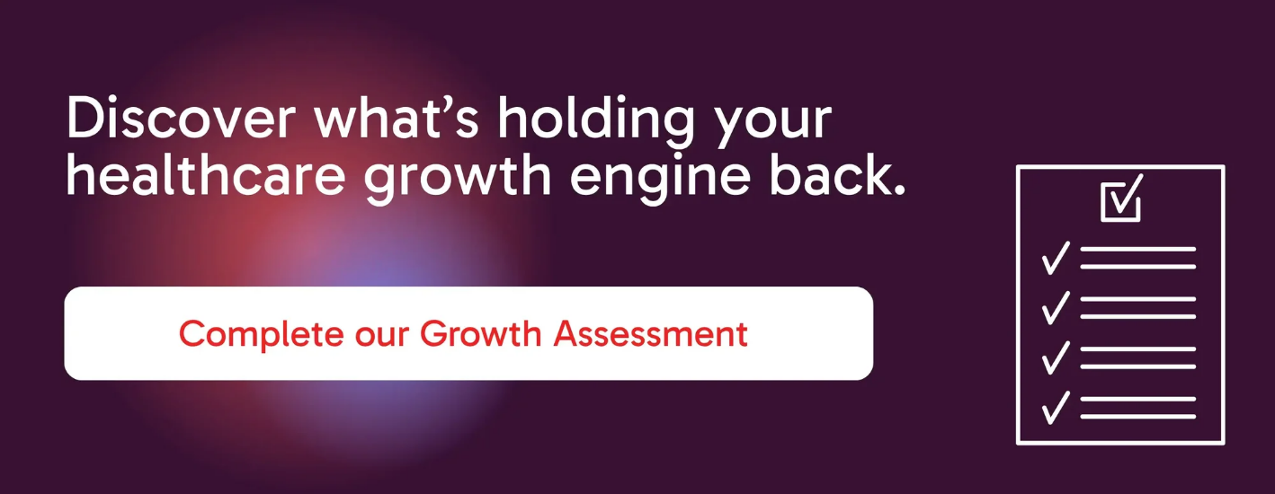 Complete our Growth Assessment