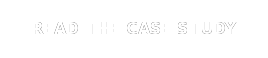 READ THE CASE STUDY