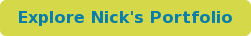 Explore Nick's Portfolio
