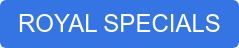 ROYAL SPECIALS