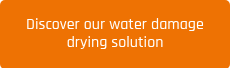 Discover our water damage drying solution