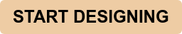 START DESIGNING