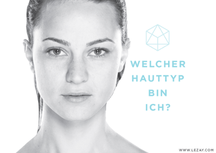 Welcher Hautyp bin ich?