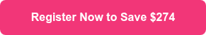 <p>Register Now to Save $274</p>