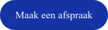 Maak een afspraak