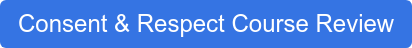 Consent & Respect Course Review