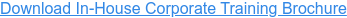 Download In-House Corporate Training Brochure