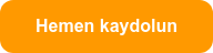 Hemen kaydolun