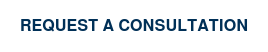 REQUEST A CONSULTATION