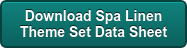 Download Spa Linen Theme Set Data Sheet