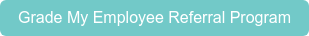 Grade My Employee Referral Program
