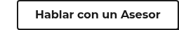 Hablar con un Asesor