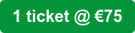 1 ticket @ €75