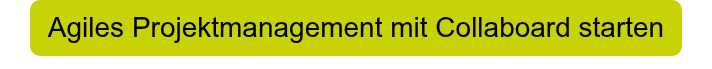 Agiles Projektmanagement mit Collaboard starten