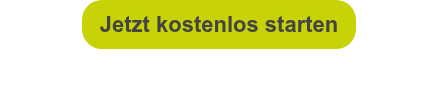 <div><strong><span style="color: #444444;">Jetzt kostenlos starten</span></strong></div>