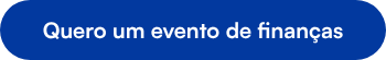 Quero um evento de finanças