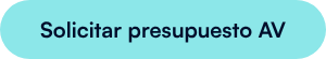 Solicitar presupuesto AV