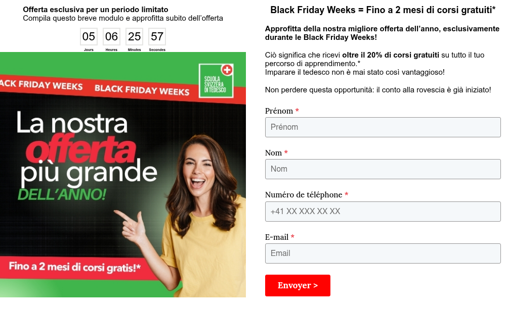 Offerta esclusiva per un periodo limitato Compila questo breve modulo e approfitta subito dell’offerta