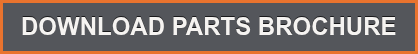 DOWNLOAD PARTS BROCHURE