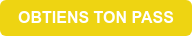 OBTIENS TON PASS