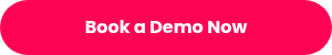 Book a Demo Now