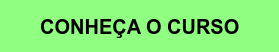 CONHEÇA O CURSO