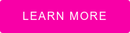 LEARN MORE