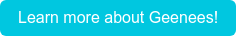 Learn more about Geenees!