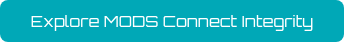 Explore MODS Connect Integrity