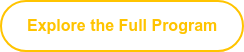Explore the Full Program