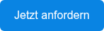 Jetzt anfordern