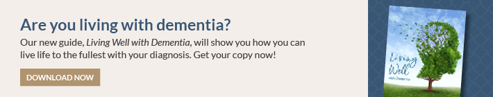 Are you living with dementia?