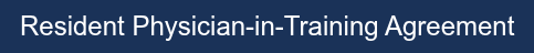 Resident Physician-in-Training Agreement