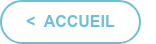 <  ACCUEIL