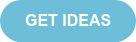 GET IDEAS