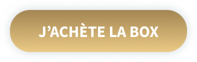 J'ACHÈTE LA BOX