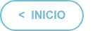 <  INICIO