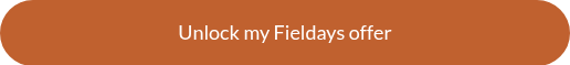 Unlock my Fieldays offer
