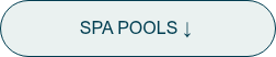 <p>SPA POOLS ↓&nbsp;</p>