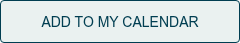 <p>ADD TO MY CALENDAR</p>