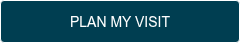 <p>PLAN MY VISIT</p>