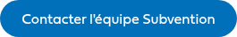 Contacter l'équipe Subvention