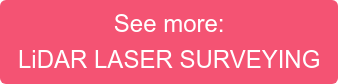 See more: LiDAR LASER SURVEYING