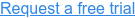 Request a free trial
