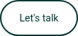 Let's talk