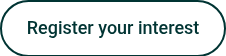<span style="font-size: 18px;">Register your interest</span>