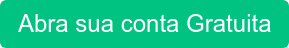 Abra sua conta Gratuita