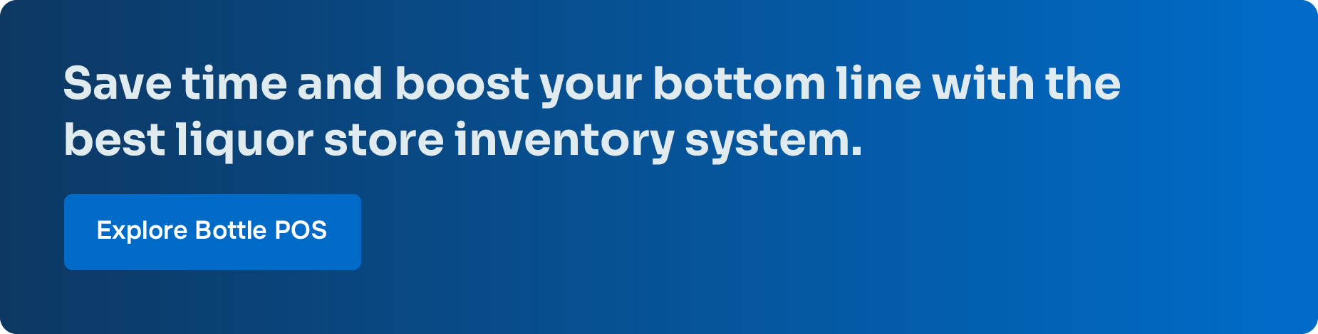Save time and boost your bottom line with the best liquor store inventory system. Explore Bottle POS.